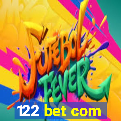 122 bet com